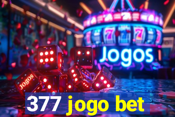 377 jogo bet